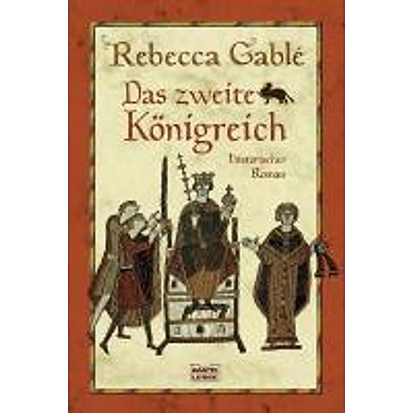 Das zweite Königreich / Helmsby-Reihe Bd.1, Rebecca Gablé
