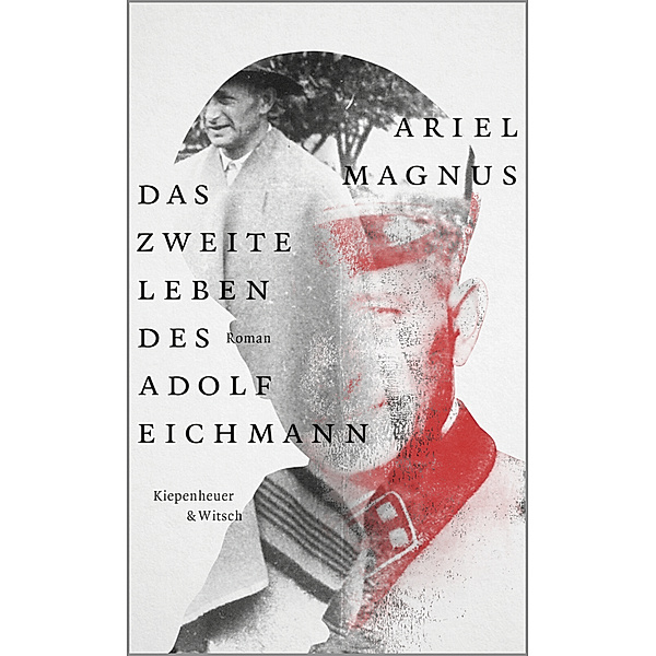 Das zweite Leben des Adolf Eichmann, Ariel Magnus