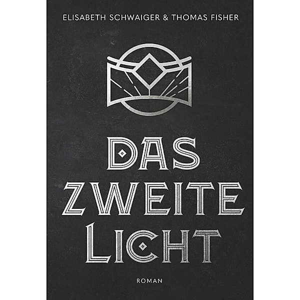 Das Zweite Licht, Elisabeth Schwaiger & Thomas Fisher