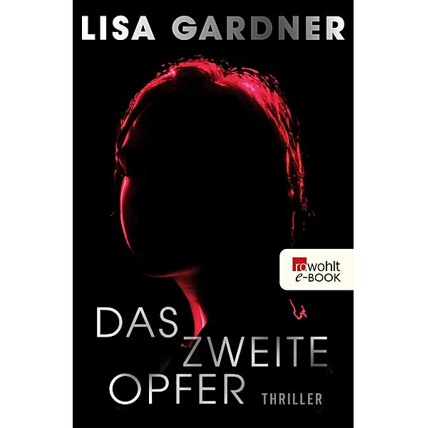 Das zweite Opfer, Lisa Gardner