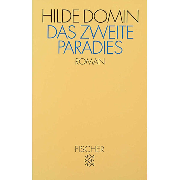 Das zweite Paradies, Hilde Domin