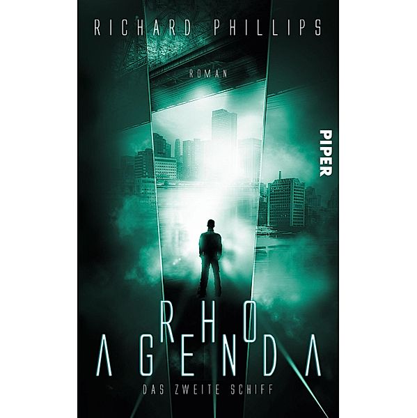 Das zweite Schiff / Rho Agenda Bd.1, Richard Phillips