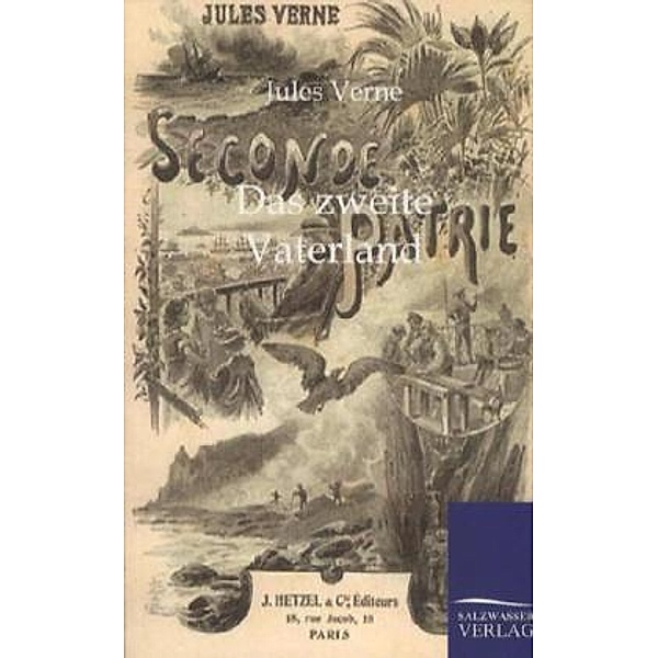 Das zweite Vaterland, Jules Verne