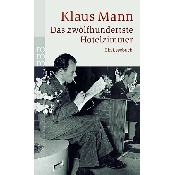 Das zwölfhundertste Hotelzimmer, Klaus Mann