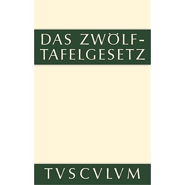 Das Zwölftafelgesetz