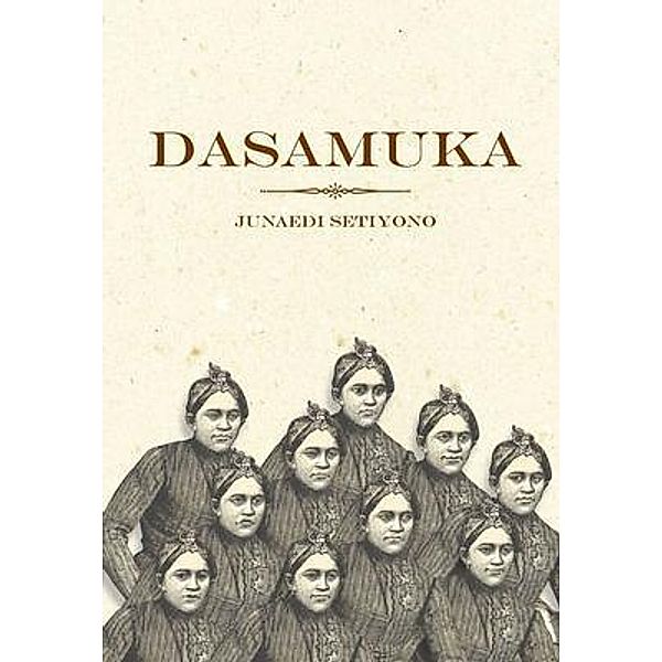 Dasamuka, Junaedi Setiyono