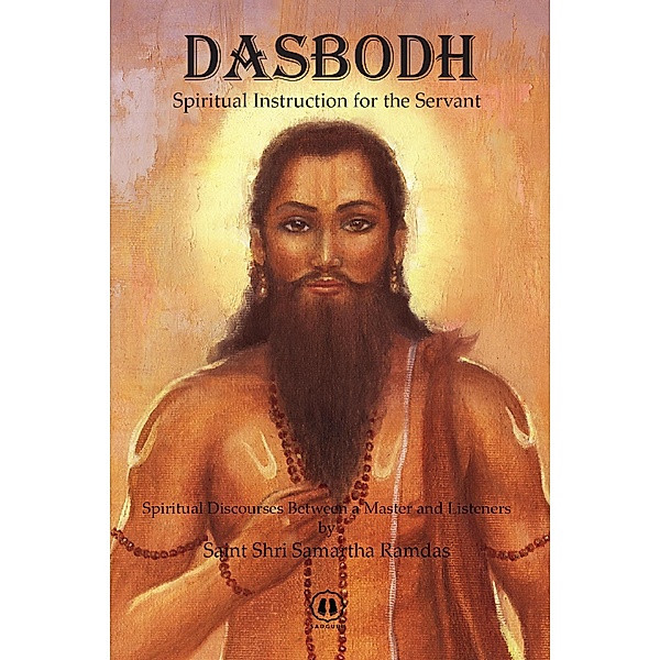Dasbodh - Spiritual Instruction for the Servant, Saint Samartha Ramdas