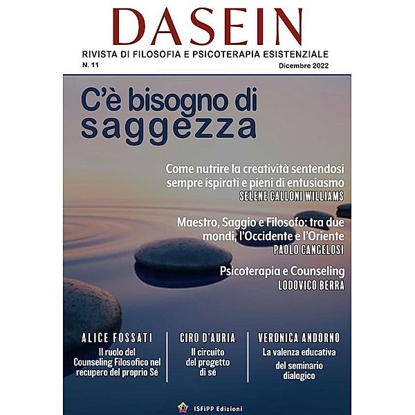 DASEIN. Rivista di Filosofia e Psicoterapia esistenziale N.11 / Dasein. Rivista di Filosofia e Psicoterapia Esistenziale Bd.11, Berra Lodovico, Andorno Veronica, Cangelosi Sifu Paolo, Fossati Alice, Calloni Williams Selene, D'Auria Ciro