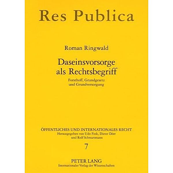 Daseinsvorsorge als Rechtsbegriff, Roman Ringwald