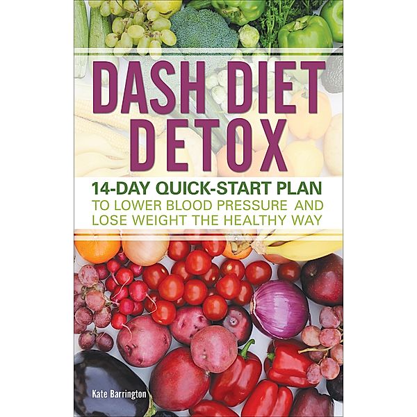 DASH Diet Detox, Kate Barrington