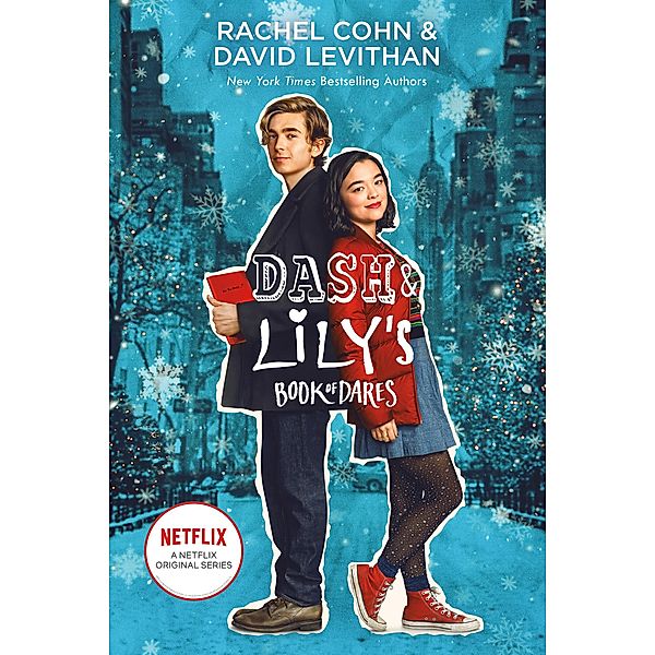 Dash & Lily's Book of Dares / Dash & Lily Series, Rachel Cohn, David Levithan