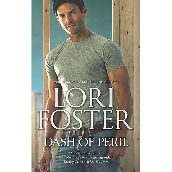 Dash of Peril / Mills & Boon, Lori Foster