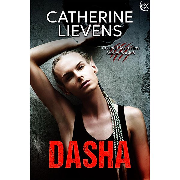 Dasha (Council Assassins, #9) / Council Assassins, Catherine Lievens