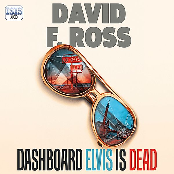 Dashboard Elvis is Dead, David F. Ross