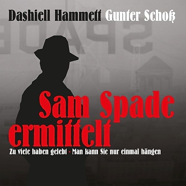 Dashiell Hammett - 2 - Dashiell Hammett - Sam Spade ermittelt, Dashiell Hammett