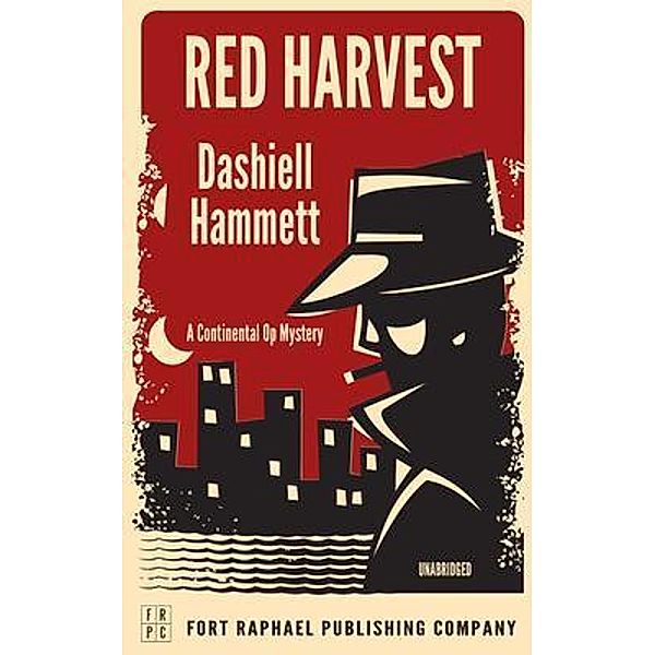 Dashiell Hammett's Red Harvest - A Continental Op Mystery - Unabridged, Dashiell Hammett