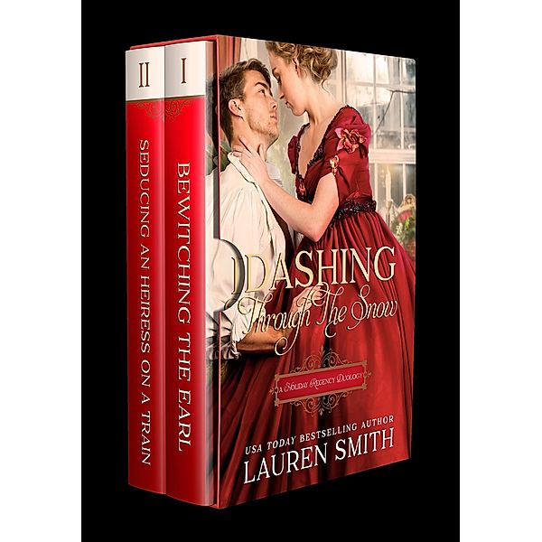 Dashing Through the Snow: A Holiday Regency Duology, Lauren Smith