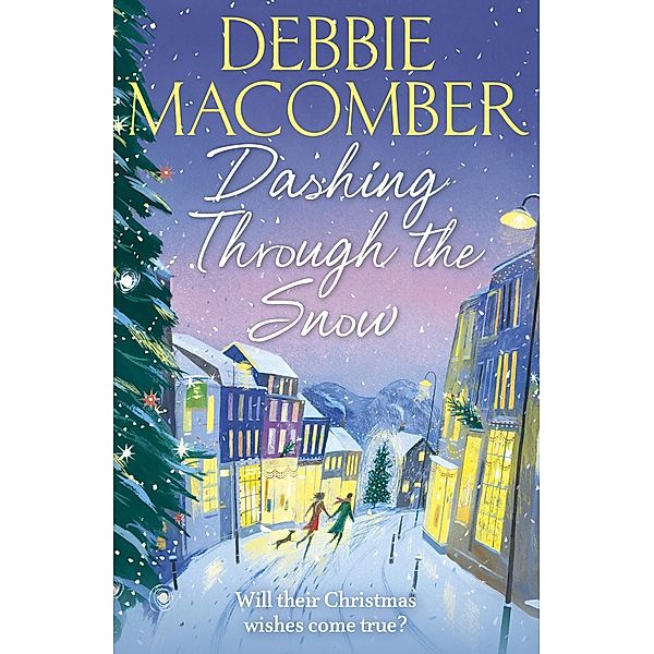 Dashing Through the Snow / Christmas, Debbie Macomber