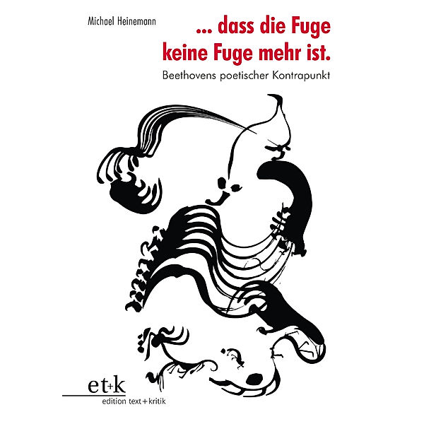 ... dass die Fuge keine Fuge mehr ist., Michael Heinemann