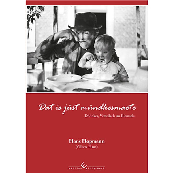 Dat is jüst mündkesmaote, Hans Hopmann