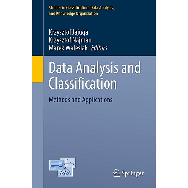 Data Analysis and Classification / Studies in Classification, Data Analysis, and Knowledge Organization
