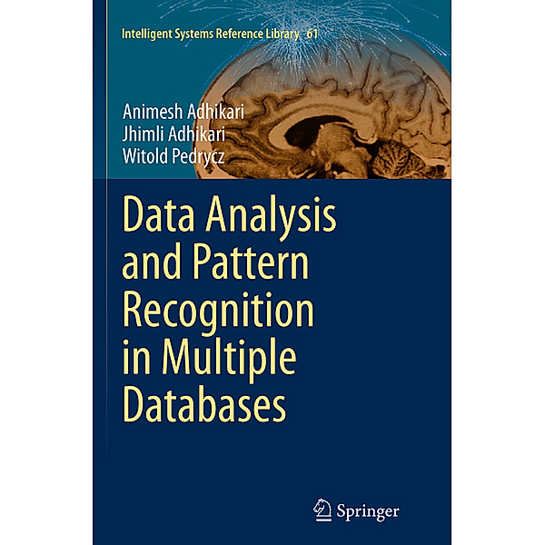 Data Analysis and Pattern Recognition in Multiple Databases, Animesh Adhikari, Jhimli Adhikari, Witold Pedrycz