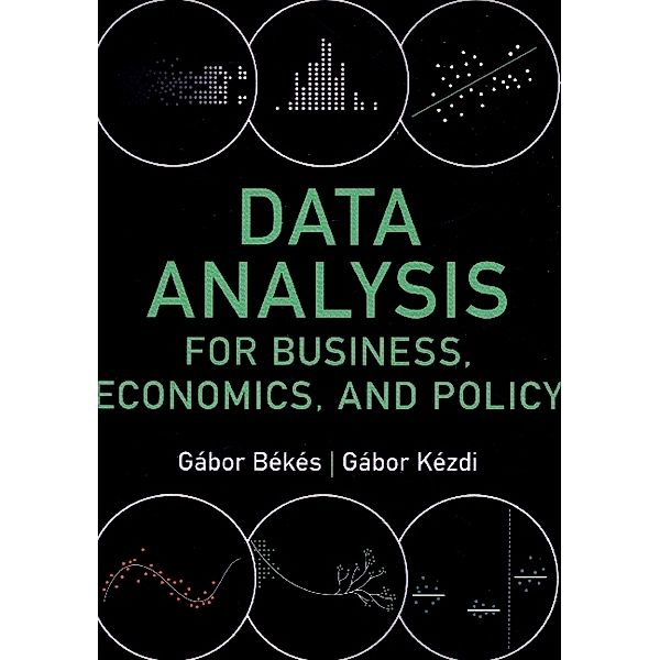 Data Analysis for Business, Economics, and Policy, Gábor Békés, Gábor Kézdi