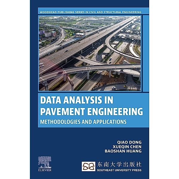 Data Analysis in Pavement Engineering, Qiao Dong, Xueqin Chen, Baoshan Huang