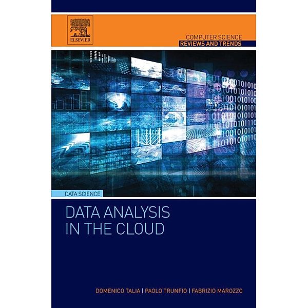 Data Analysis in the Cloud, Domenico Talia, Paolo Trunfio, Fabrizio Marozzo