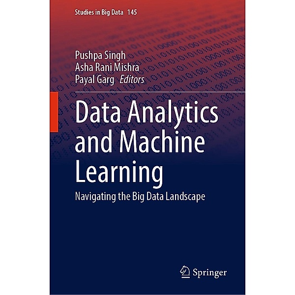 Data Analytics and Machine Learning / Studies in Big Data Bd.145