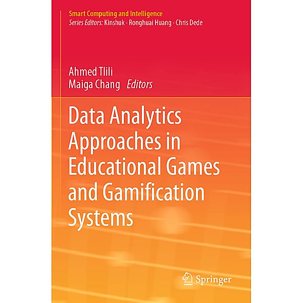 Data Analytics Approaches in Educational Games and Gamification Systems