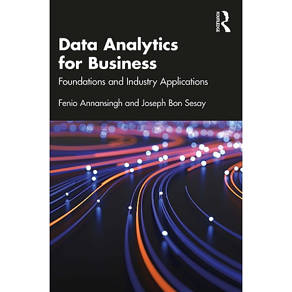 Data Analytics for Business, Fenio Annansingh, Joseph Bon Sesay