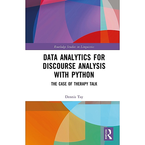 Data Analytics for Discourse Analysis with Python, Dennis Tay