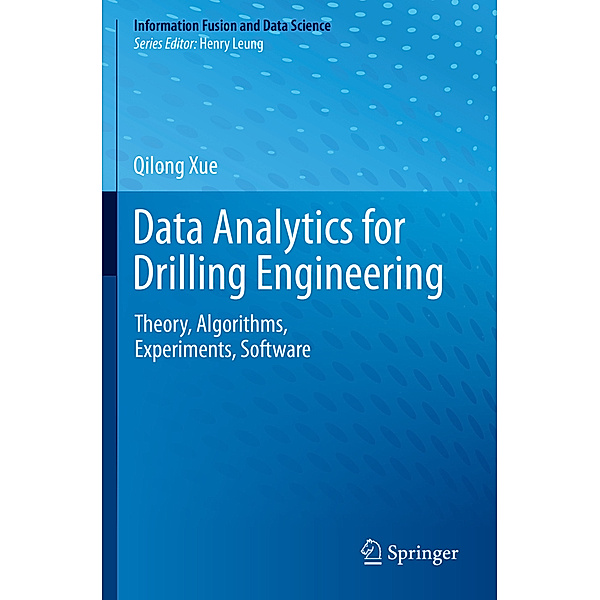 Data Analytics for Drilling Engineering, Qilong Xue