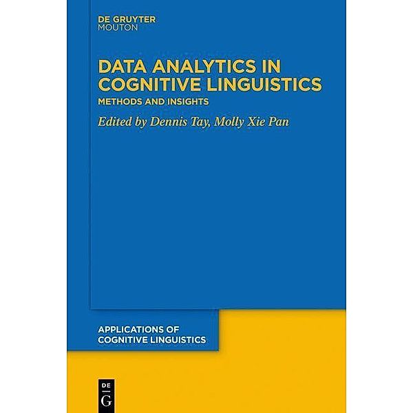 Data Analytics in Cognitive Linguistics / Applications of Cognitive Linguistics Bd.41