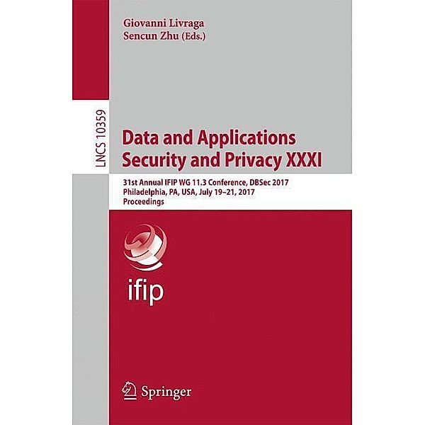 Data and Applications Security and Privacy XXXI