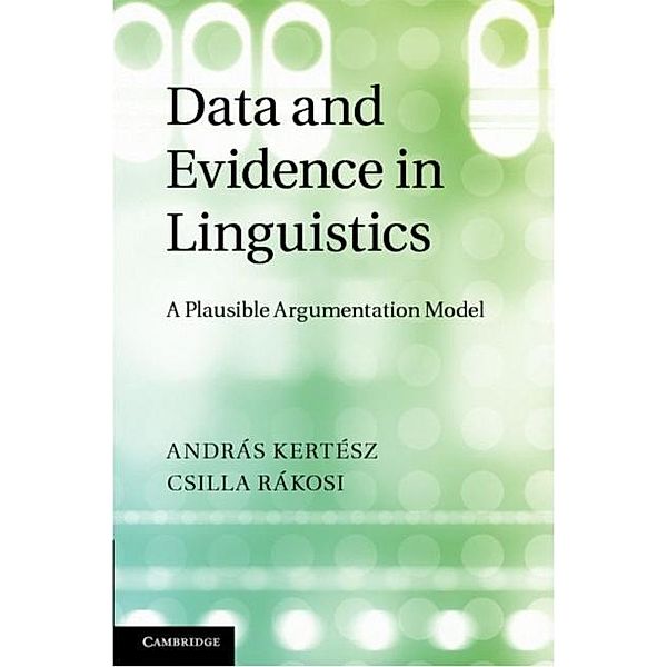 Data and Evidence in Linguistics, Andras Kertesz