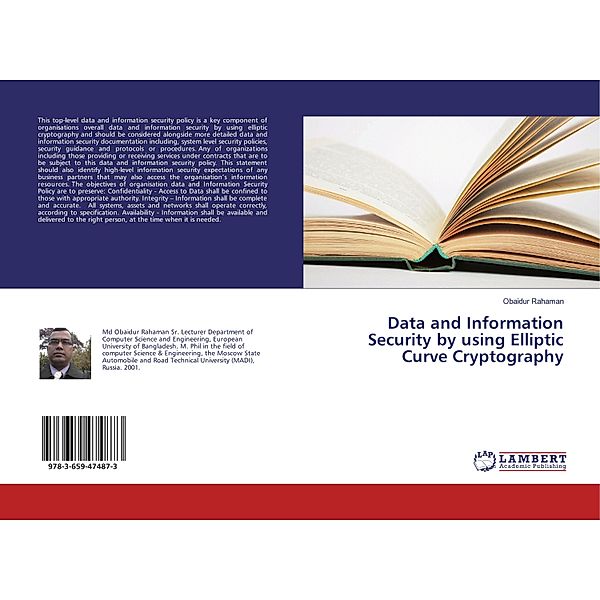 Data and Information Security by using Elliptic Curve Cryptography, Obaidur Rahaman