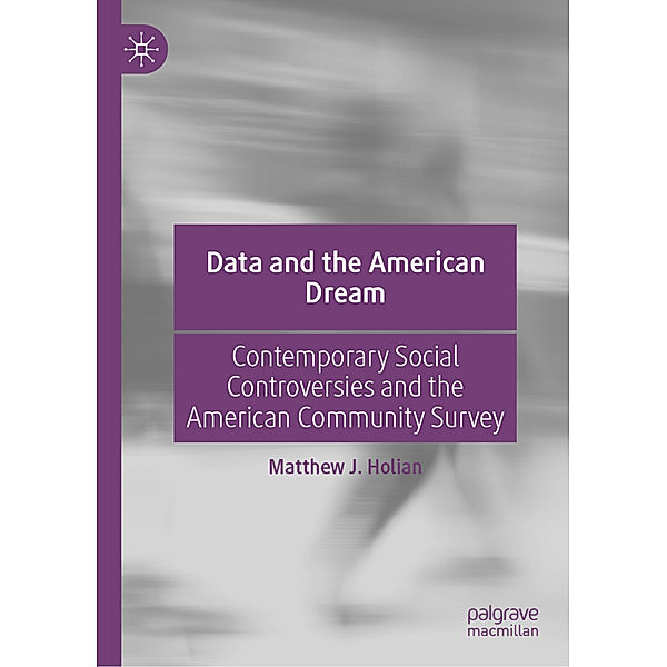 Data and the American Dream, Matthew J Holian