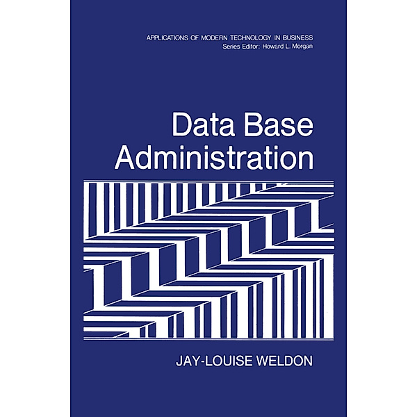 Data Base Administration, Jay-Louise Weldon