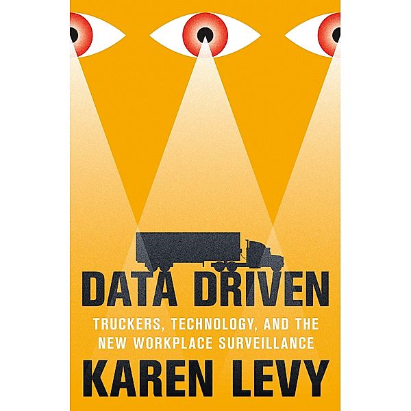 Data Driven, Karen Levy