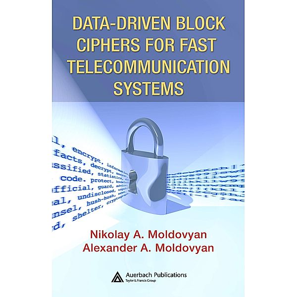 Data-driven Block Ciphers for Fast Telecommunication Systems, Nikolai Moldovyan, Alexander A. Moldovyan