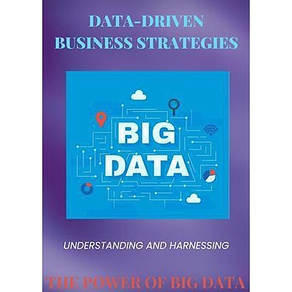 Data-Driven Business Strategies, Steven Vollmer
