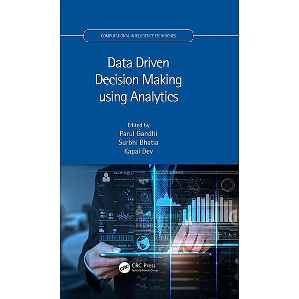 Data Driven Decision Making using Analytics