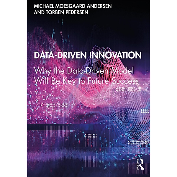 Data-Driven Innovation, Michael Moesgaard Andersen, Torben Pedersen