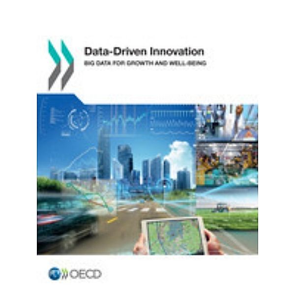 Data-Driven Innovation:  Big Data for Growth and Well-Being