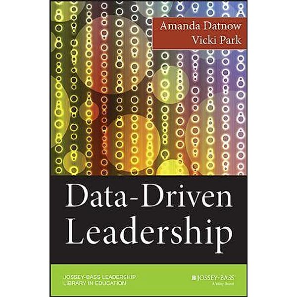 Data-Driven Leadership / JB Leadership Library in Education, Amanda Datnow, Vicki Park