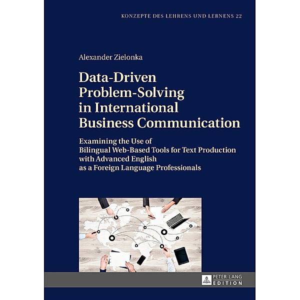 Data-Driven Problem-Solving in International Business Communication, Zielonka Alexander Zielonka