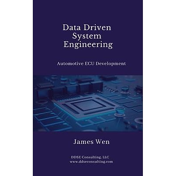 Data Driven System Engineering, James Wen