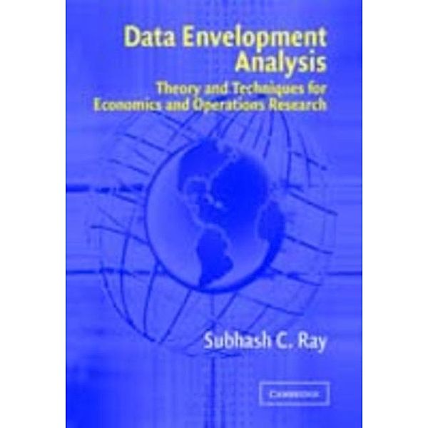 Data Envelopment Analysis, Subhash C. Ray